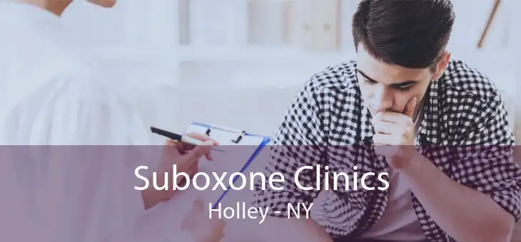 Suboxone Clinics Holley - NY
