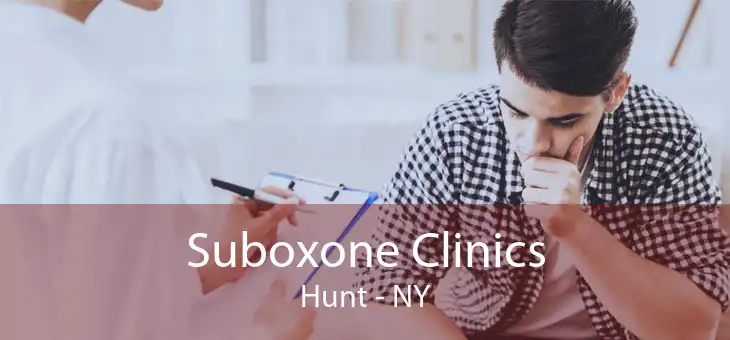 Suboxone Clinics Hunt - NY