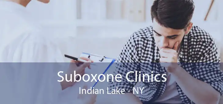 Suboxone Clinics Indian Lake - NY
