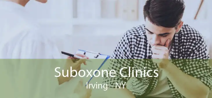 Suboxone Clinics Irving - NY