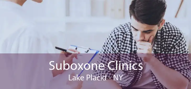 Suboxone Clinics Lake Placid - NY
