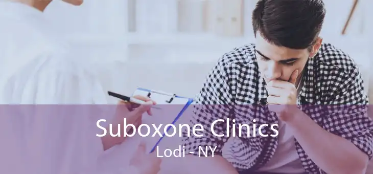 Suboxone Clinics Lodi - NY
