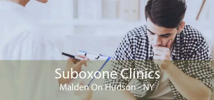 Suboxone Clinics Malden On Hudson - NY