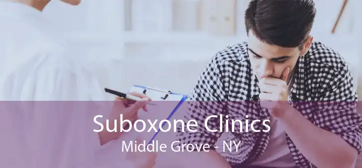 Suboxone Clinics Middle Grove - NY