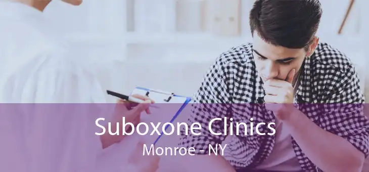 Suboxone Clinics Monroe - NY