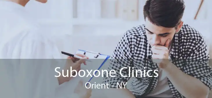 Suboxone Clinics Orient - NY