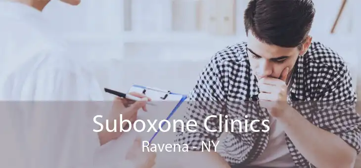Suboxone Clinics Ravena - NY