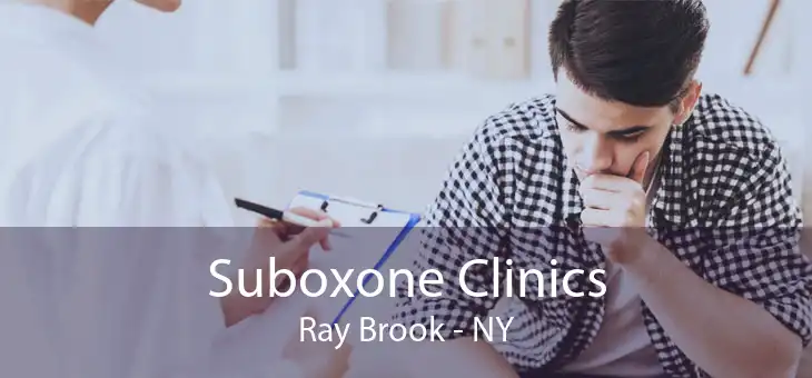 Suboxone Clinics Ray Brook - NY