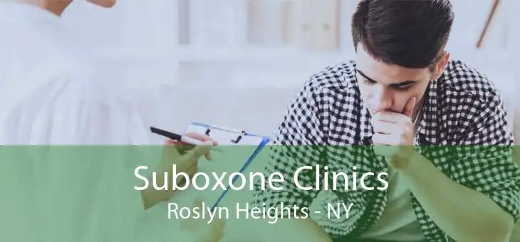 Suboxone Clinics Roslyn Heights - NY