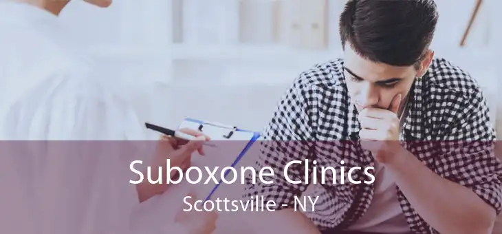 Suboxone Clinics Scottsville - NY