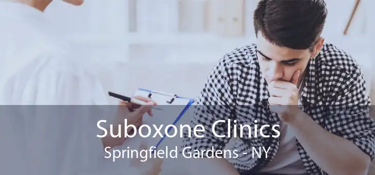 Suboxone Clinics Springfield Gardens - NY