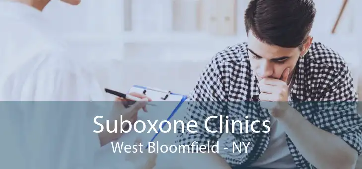 Suboxone Clinics West Bloomfield - NY