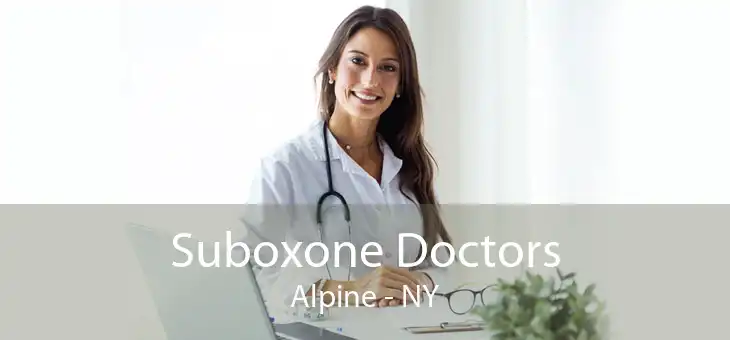 Suboxone Doctors Alpine - NY