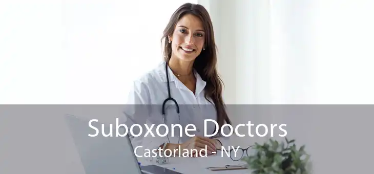 Suboxone Doctors Castorland - NY