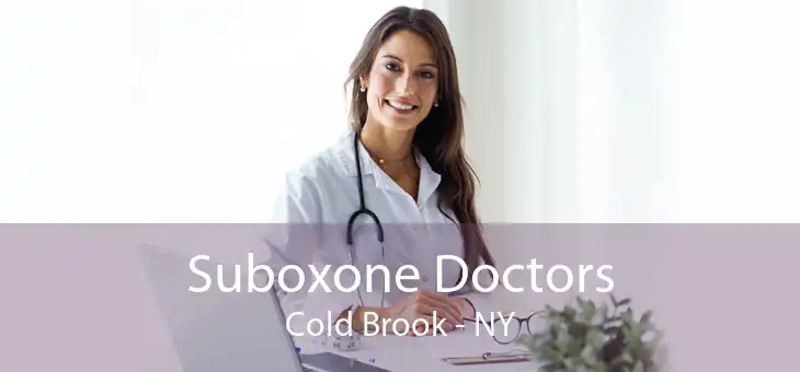Suboxone Doctors Cold Brook - NY