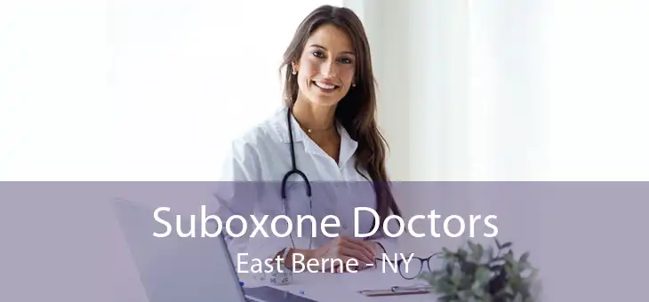 Suboxone Doctors East Berne - NY