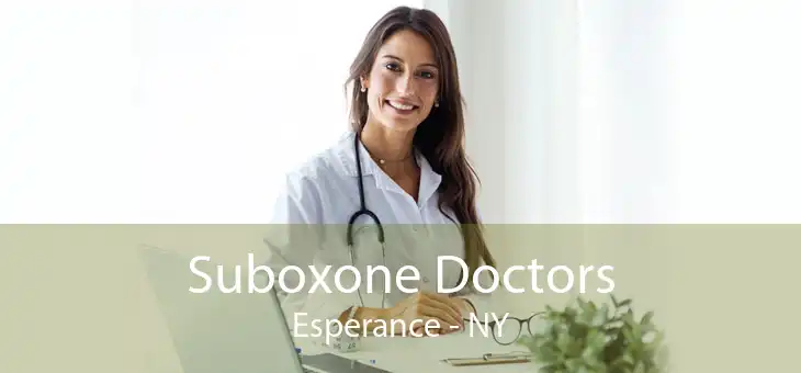 Suboxone Doctors Esperance - NY