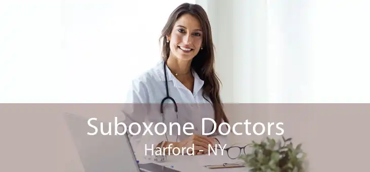 Suboxone Doctors Harford - NY