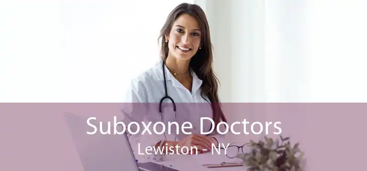 Suboxone Doctors Lewiston - NY