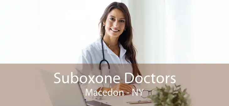 Suboxone Doctors Macedon - NY