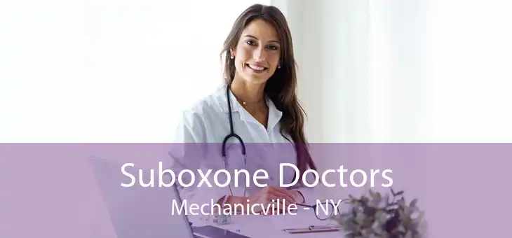 Suboxone Doctors Mechanicville - NY