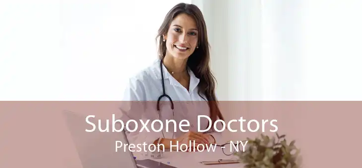 Suboxone Doctors Preston Hollow - NY