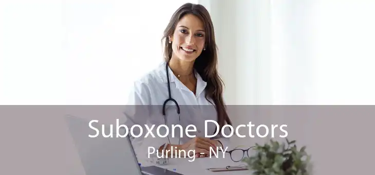 Suboxone Doctors Purling - NY