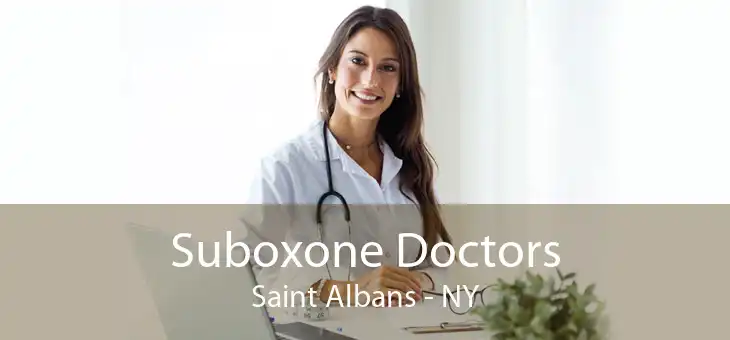 Suboxone Doctors Saint Albans - NY